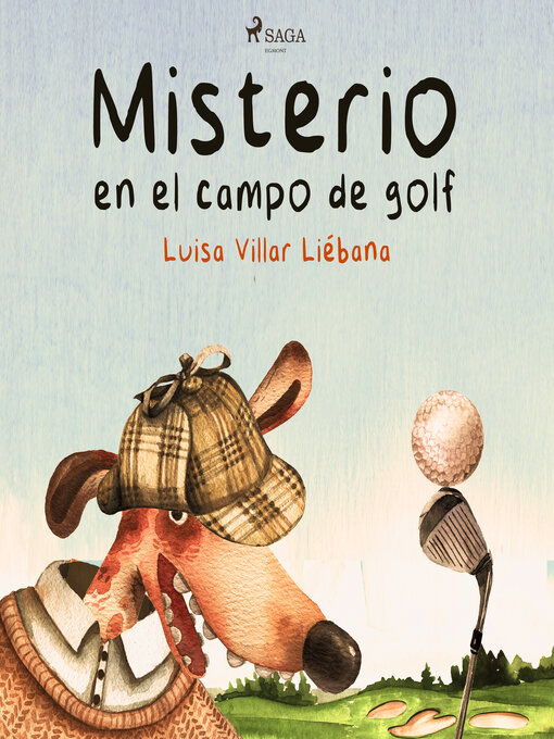 Title details for Misterio en el campo de golf by Luisa Villar Liébana - Available